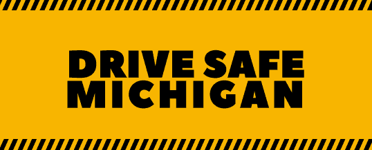 Drive Safe Michigan