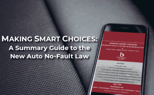 Making Smart Choices New Auto No-Fault Law
