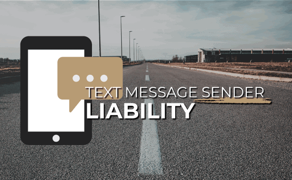 Text Message Sender Liability for Auto Accidents