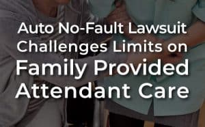 family provided attendant care lawsuit
