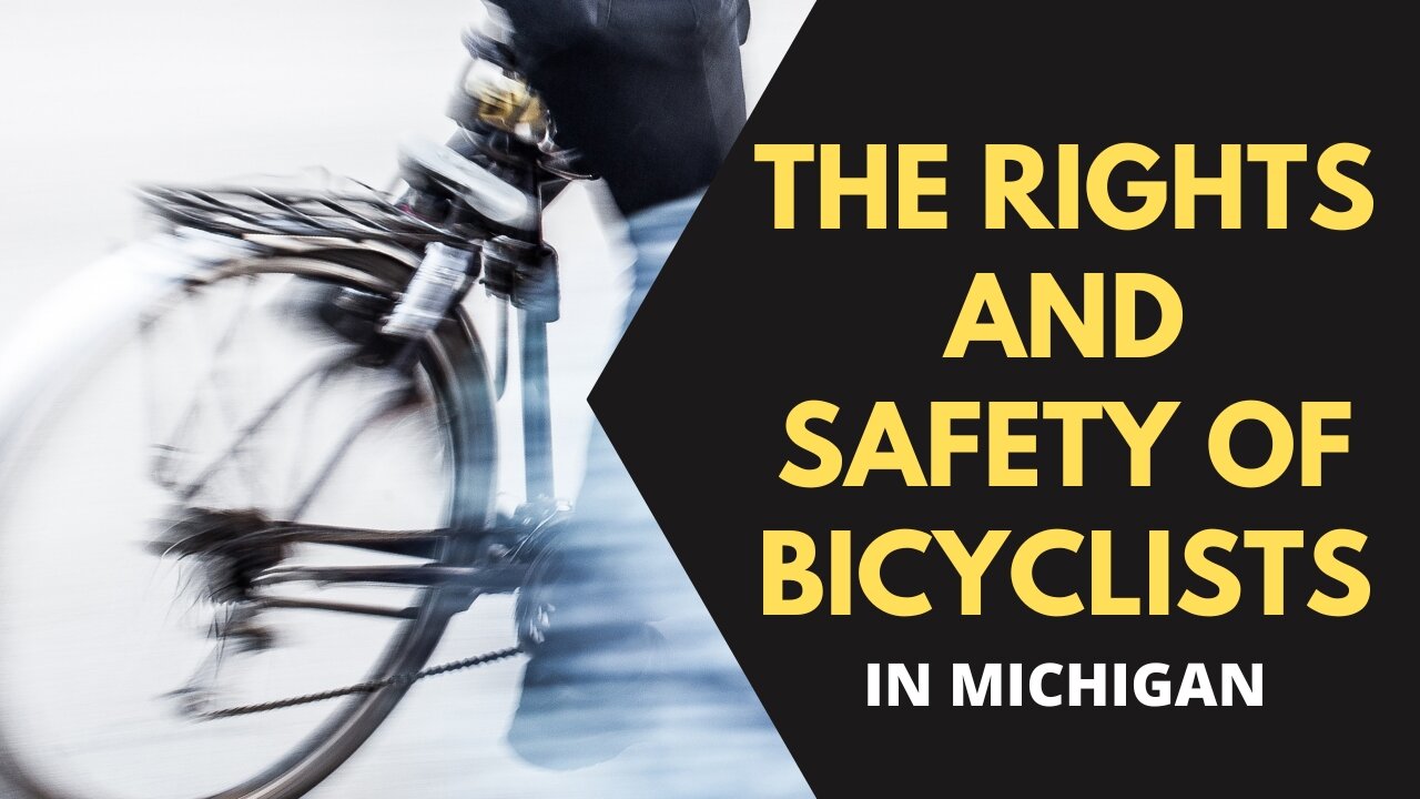 The rights and safety of bicyclists