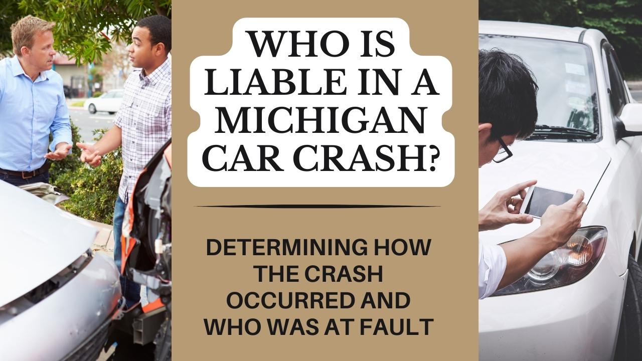 Determining who's at-fault in a Michigan Car Crash