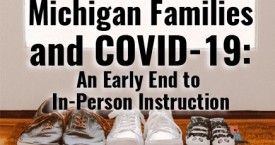 The Impact of COVID-19 on Families in Michigan – Parenting Time, Child Support, Resources