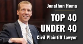 Jon Homa Named “Top 40 Under 40” Civil Plaintiff Trial Lawyer