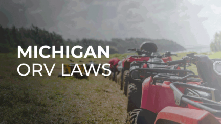A Guide to Michigan’s Off-Road Vehicle (ORV) Laws