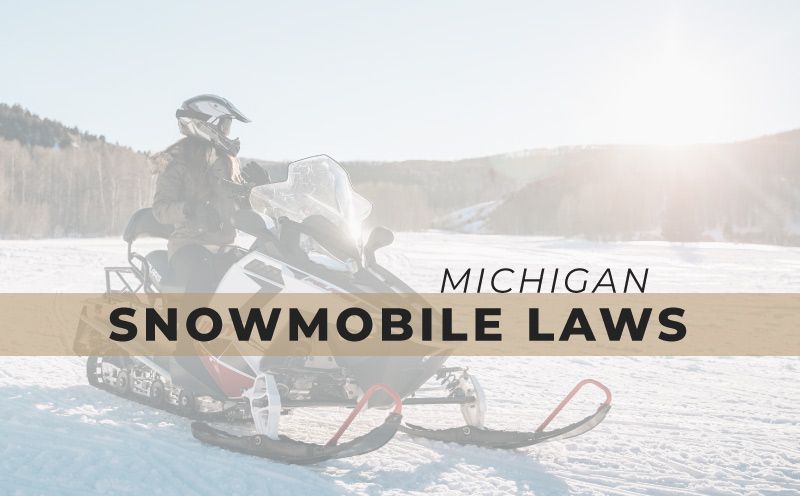 Michigan Snowmobile Laws – Keeping Riders Safe This Winter