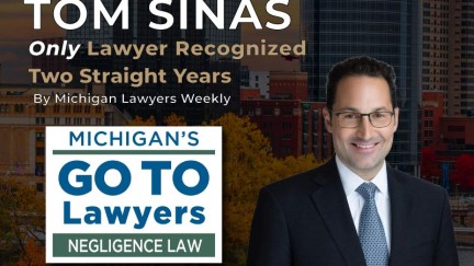 Tom Sinas Only Lawyer Recognized for Second Consecutive Year as a ‘Go-To Lawyer’ in Negligence Law by Michigan Lawyers Weekly