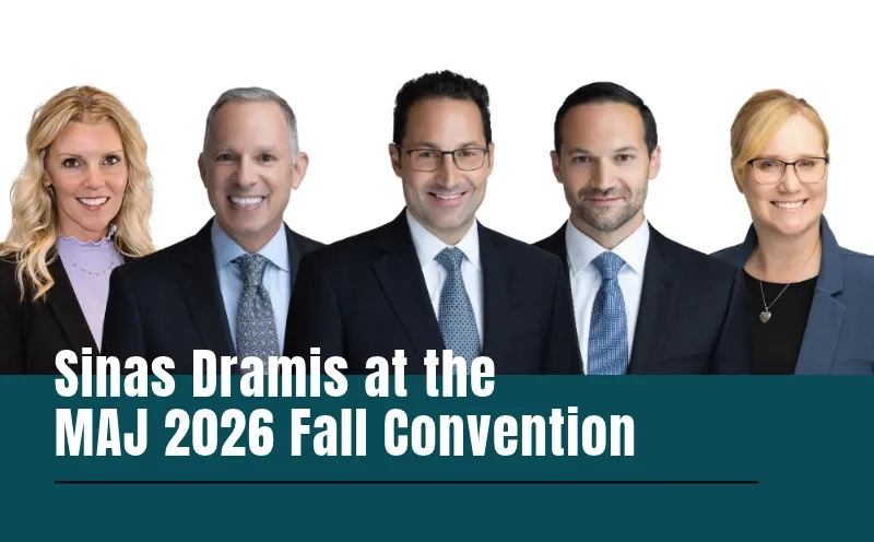Sinas Dramis Attorneys and Staff to Present at the Michigan Association for Justice 2026 Fall Convention