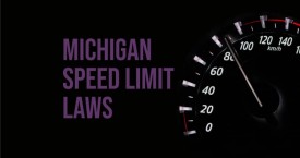 Michigan Speed Limit Laws – How to Handle Roadways with no Posted Signs