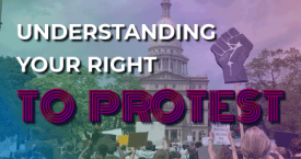 Understanding Your Legal Right to Protest