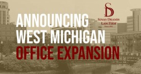 Sinas Dramis Law Firm Expands Its West Michigan Personal Injury Practice